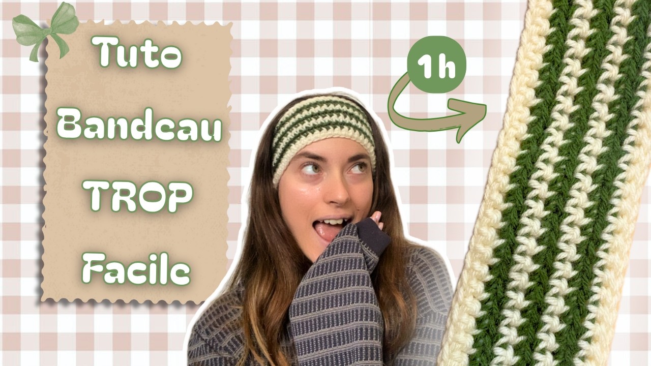 Tuto Bandeau au crochet - Débutant - Top tendance ✨