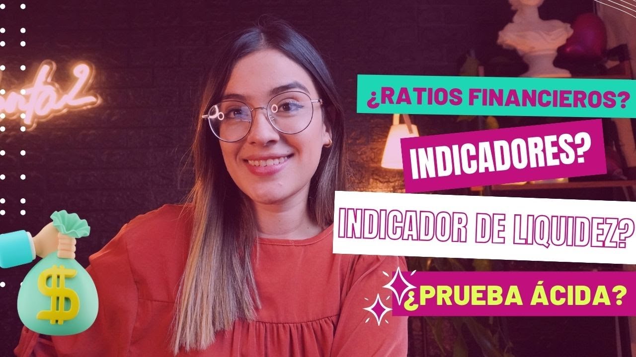 ¿Cómo Interpretar los indicadores financieros?🤑