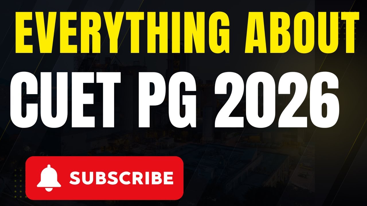 🚀 CUET PG 2026 Full Guide | Complete Details You Must Know Before Applying!