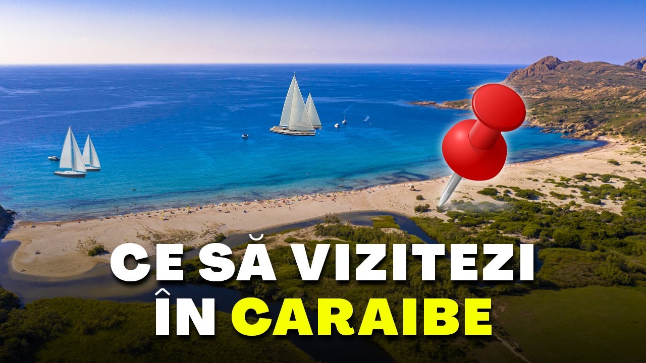 10 Locuri De Vizitat In CARAIBE