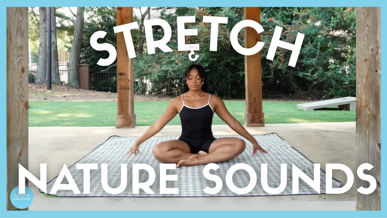 Stretch + Nature Sounds: Full Body Stretch w/ Relaxing Nature + Summer City ASMR: Cicadas, trains