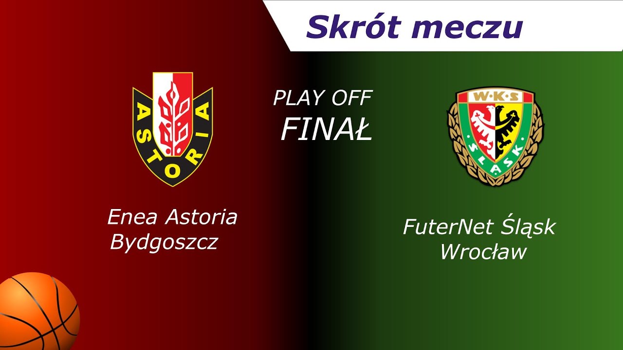 Skrót finałowego meczu Enea Astoria Bydgoszcz vs FutureNet Śląsk Wrocław