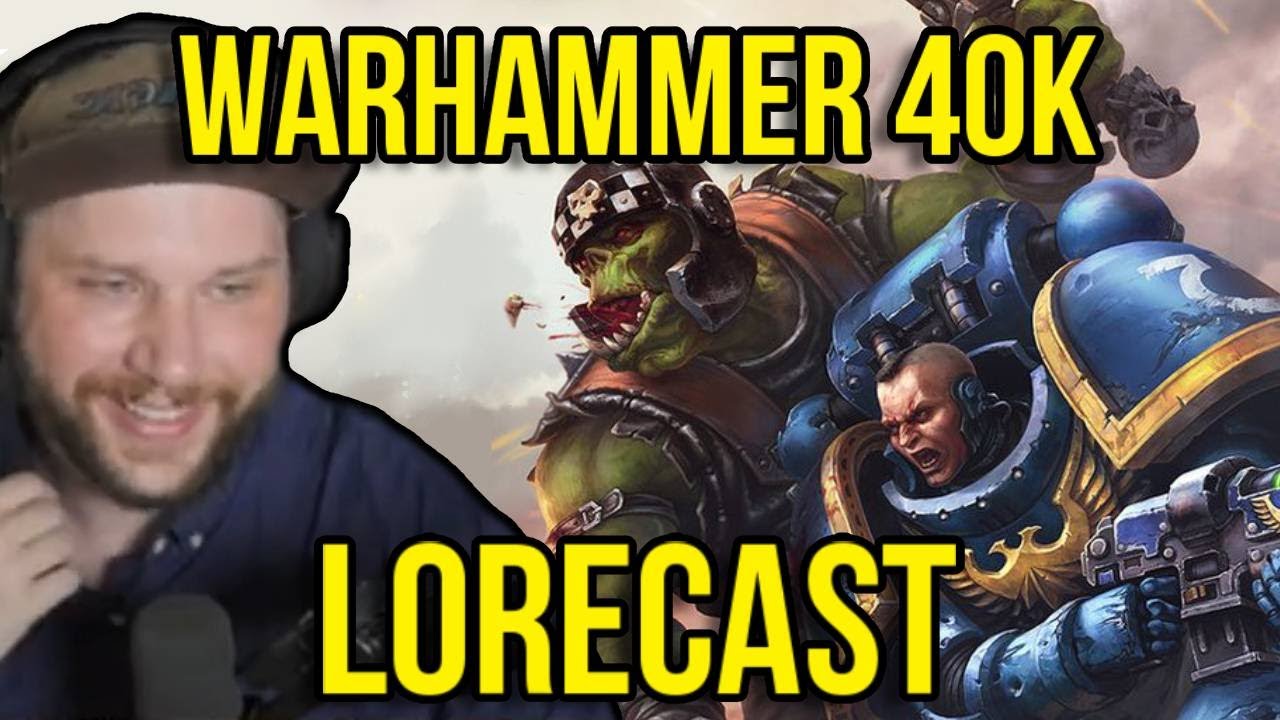 Vše, co potřebujete znát o světu WARHAMMER 40K, než vás pohltí | LORECAST s @adeptusdivinitatus1793