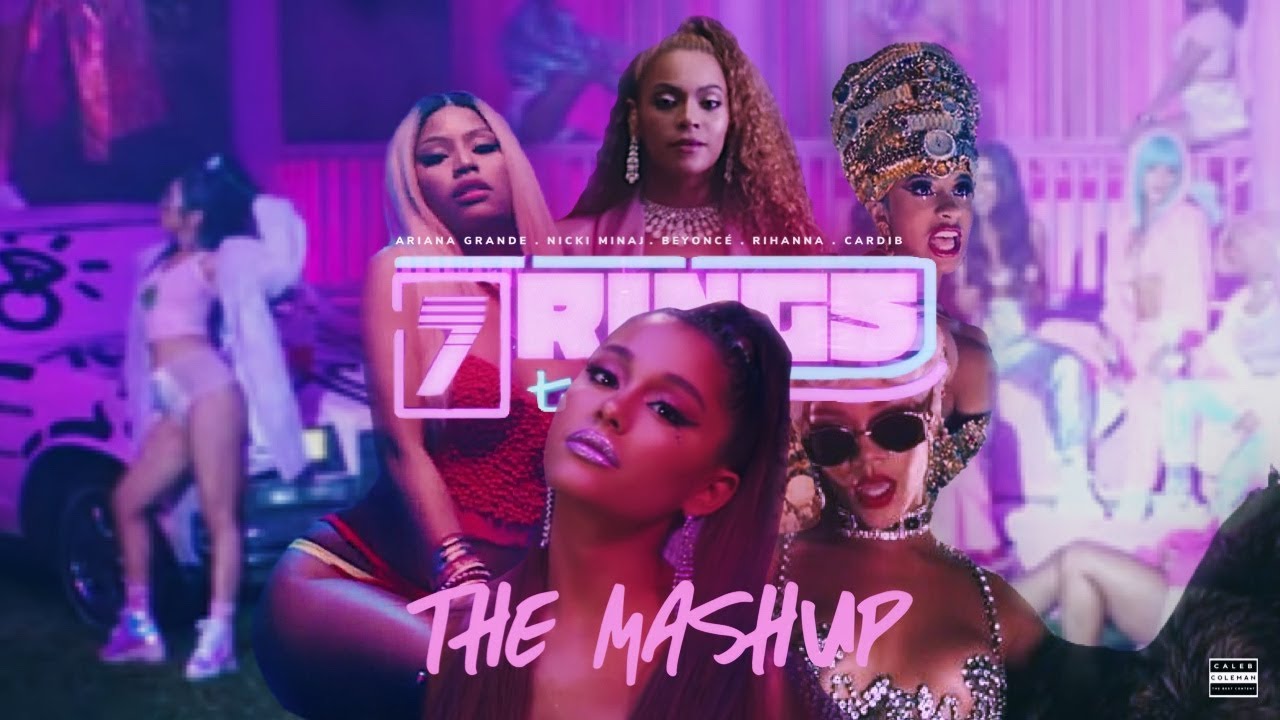 Ariana Grande, Nicki Minaj, Beyoncé, Rihanna & Cardi B - 7 RINGS | THE MASHUP