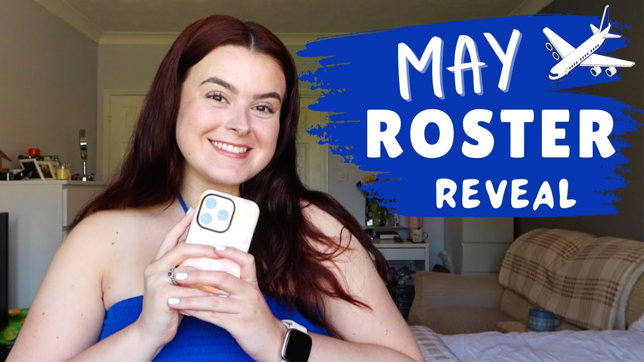 MAY ROSTER REVEAL! | New Cabin Crew Flight Schedule