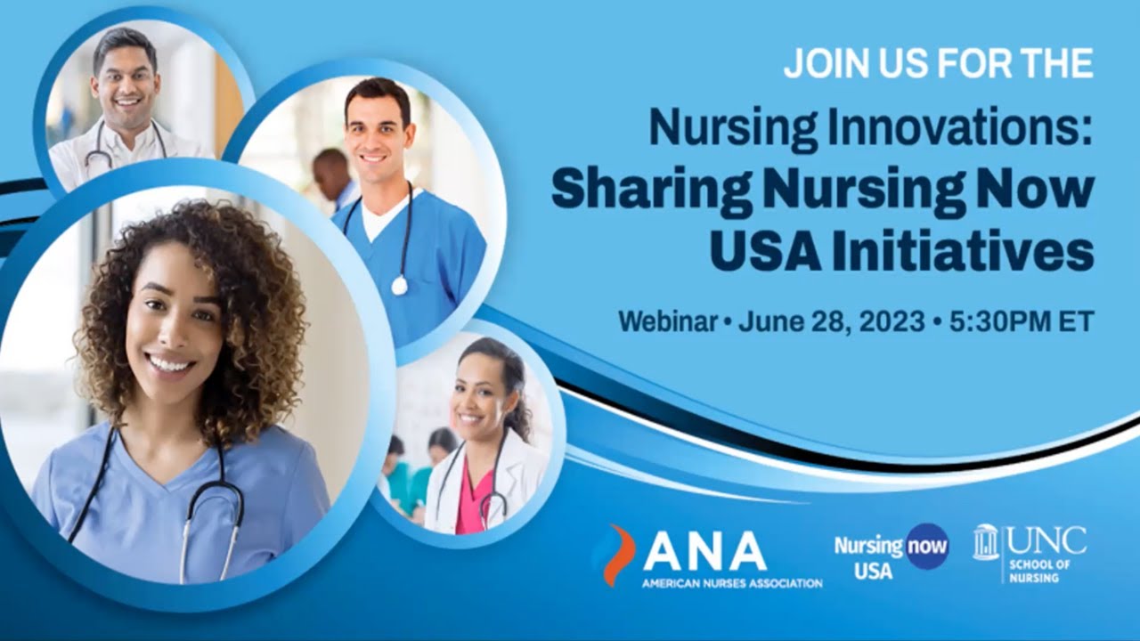 Nursing Innovations: Sharing Nursing Now USA Initiatives