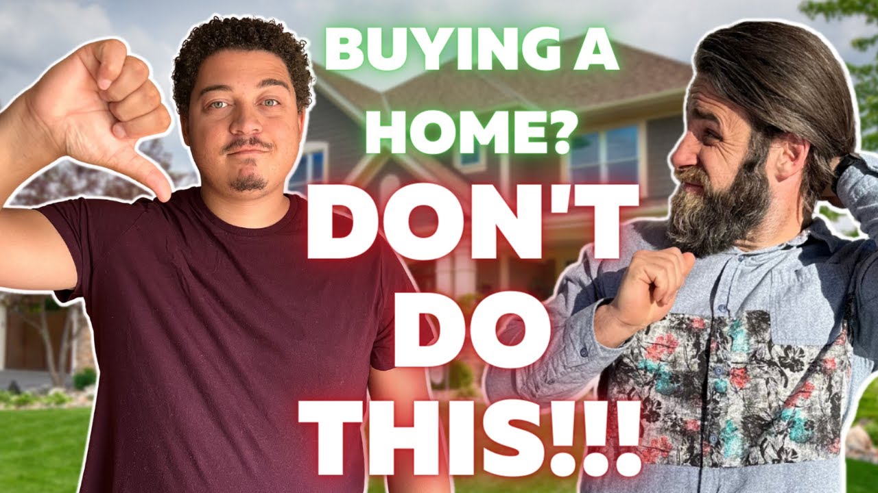 Don't Make These 6 Mistakes When Buying a Home!