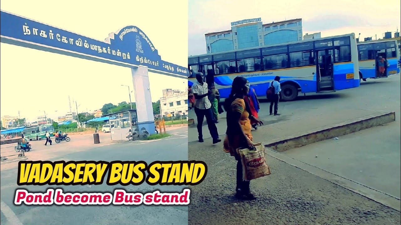 Vadasery Bus Stand, Nagercoil | Big pond become Bus Station | Kanyakumari district | Christopher