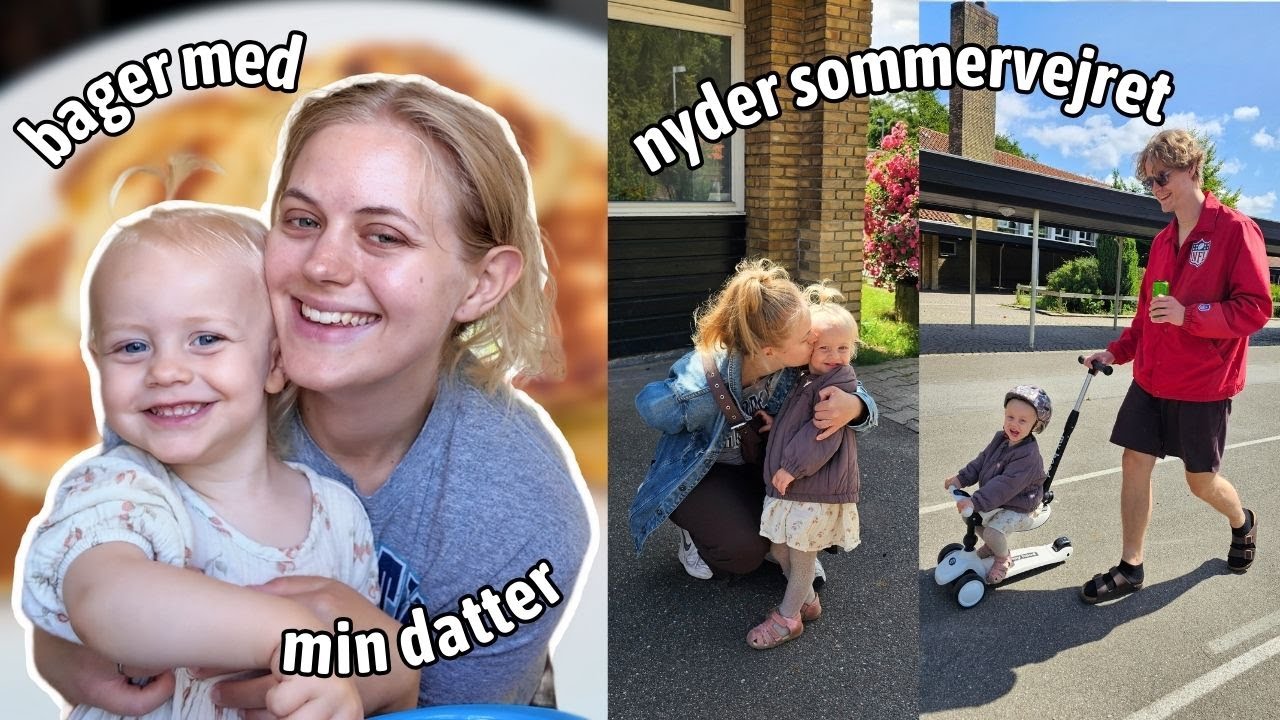 bager med min datter, leger ude og inde, spiller fodbold og nyder sommervejret