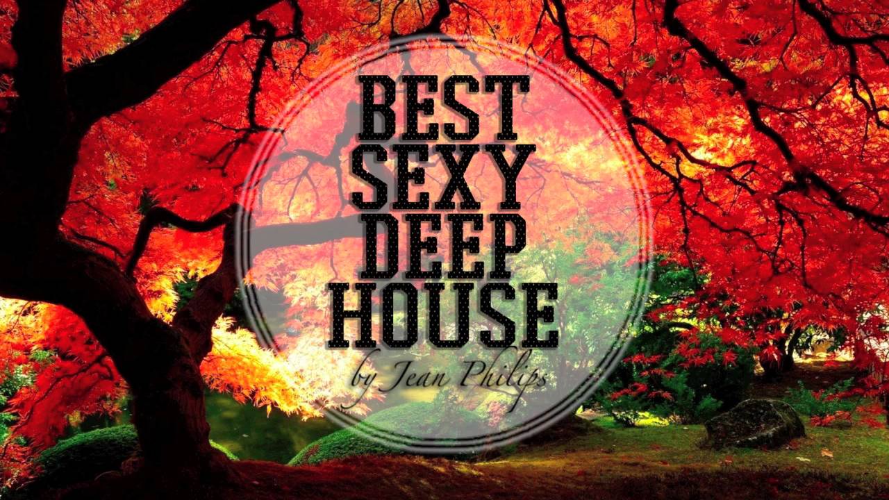 ★ Best Sexy Deep House March 2016 ★ by Jean Philips ★