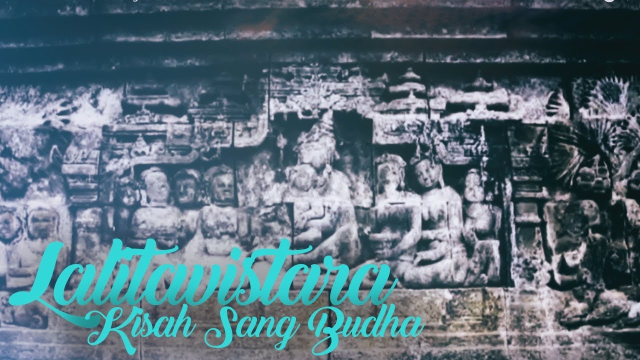 Lalitavistara ''Kisah Sang Budha''