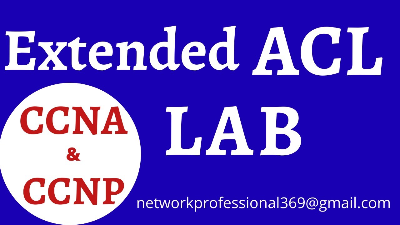 Extended Access Control List (ACL) in English || Step by Step configuration | Cisco CCNA 200-301 LAB