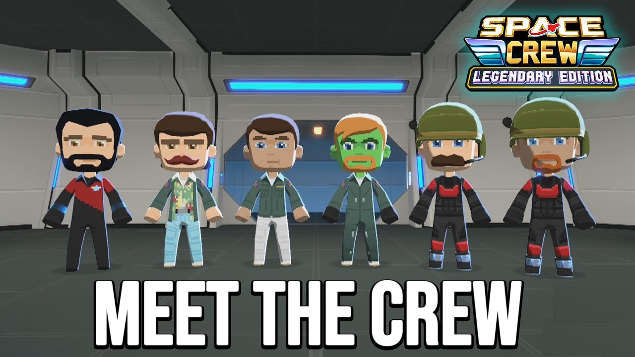 Meet The Crew - Space Crew Let's play - ep 01