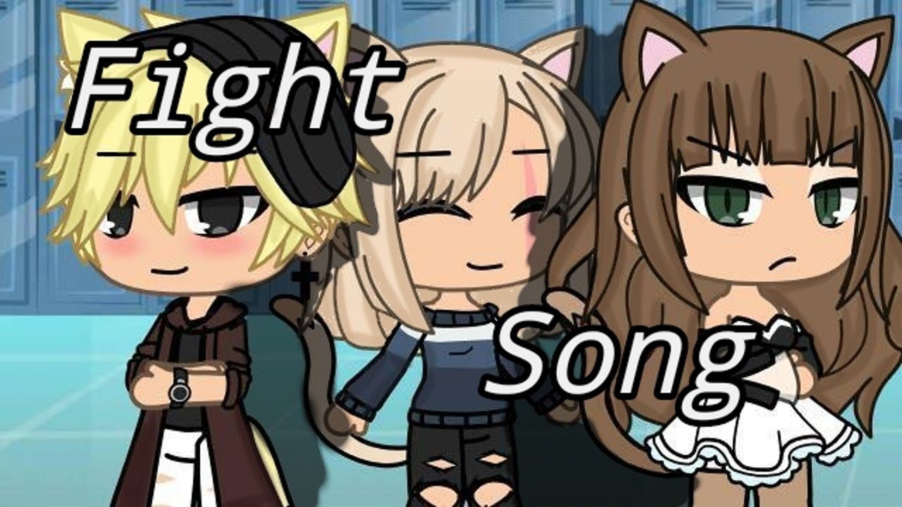 Fight song ~Gachalife ~GLV ~GLMV