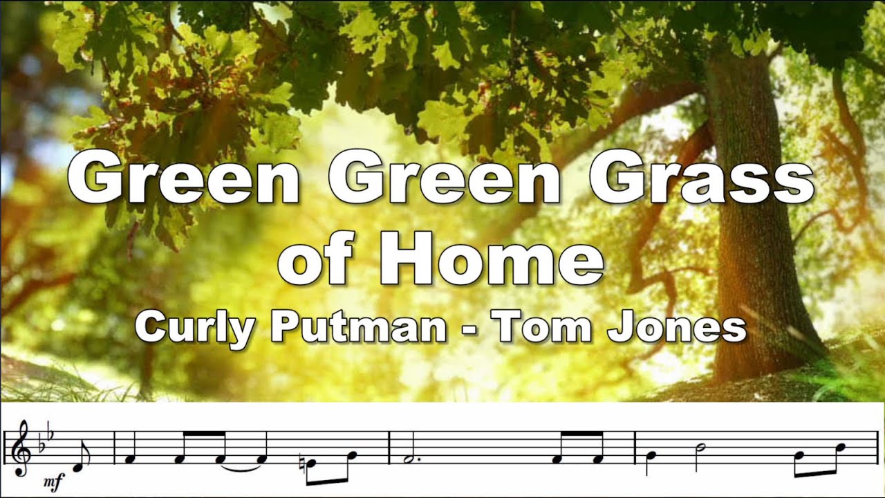 Green, green grass of Home. A beautiful Bb trumpet play along.