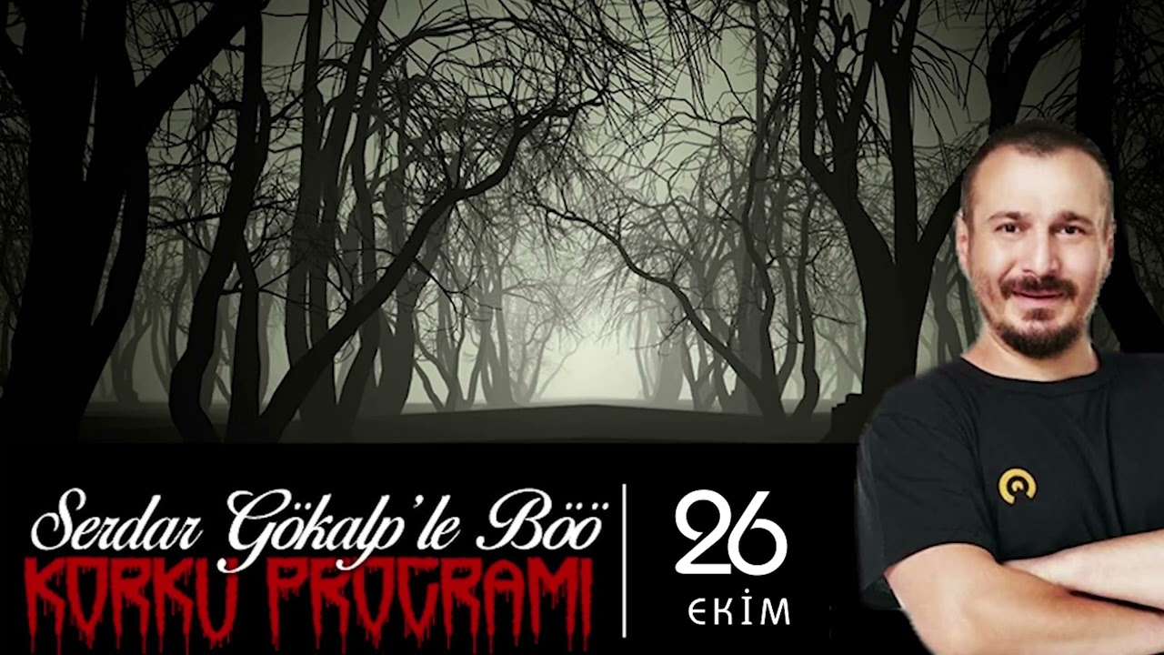 Serdar Gökalp - Korku Programı (Böö)