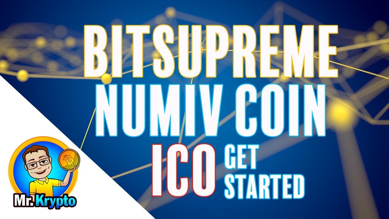 BitSupreme & Numiv Coin ICO I Get Started Today! Don't be late!