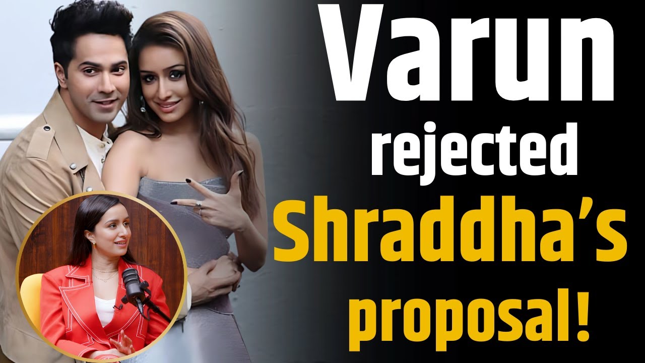 Did You know Varun Dhawan had once Rejected Shraddha Kapoor's Proposal ? | Shubhankar Mishra |Stree2