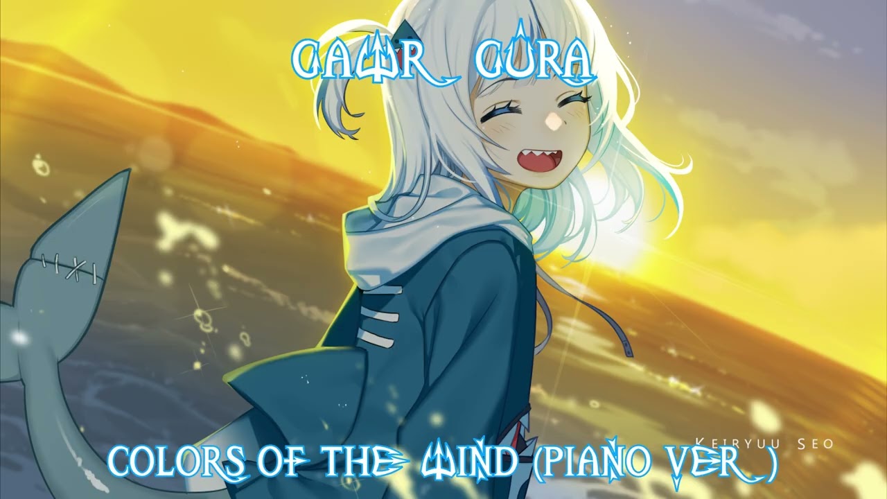 Gawr Gura Sings Colors of the Wind (Piano Ver) From 