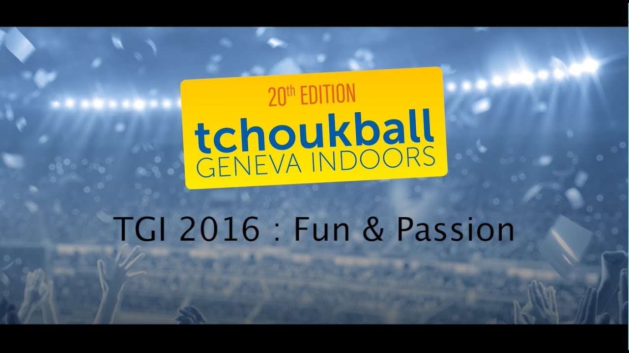 Tchoukball Geneva Indoors 2016 / Fun & Passion