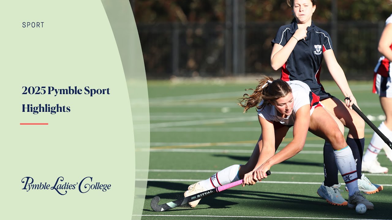 2025 Sport Highlights | Pymble Ladies' College