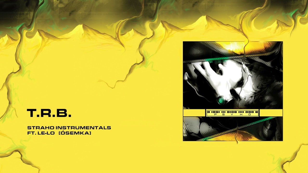 Straho ft. Le-Lo - T.R.B. | EXPERYMENT PSYHO