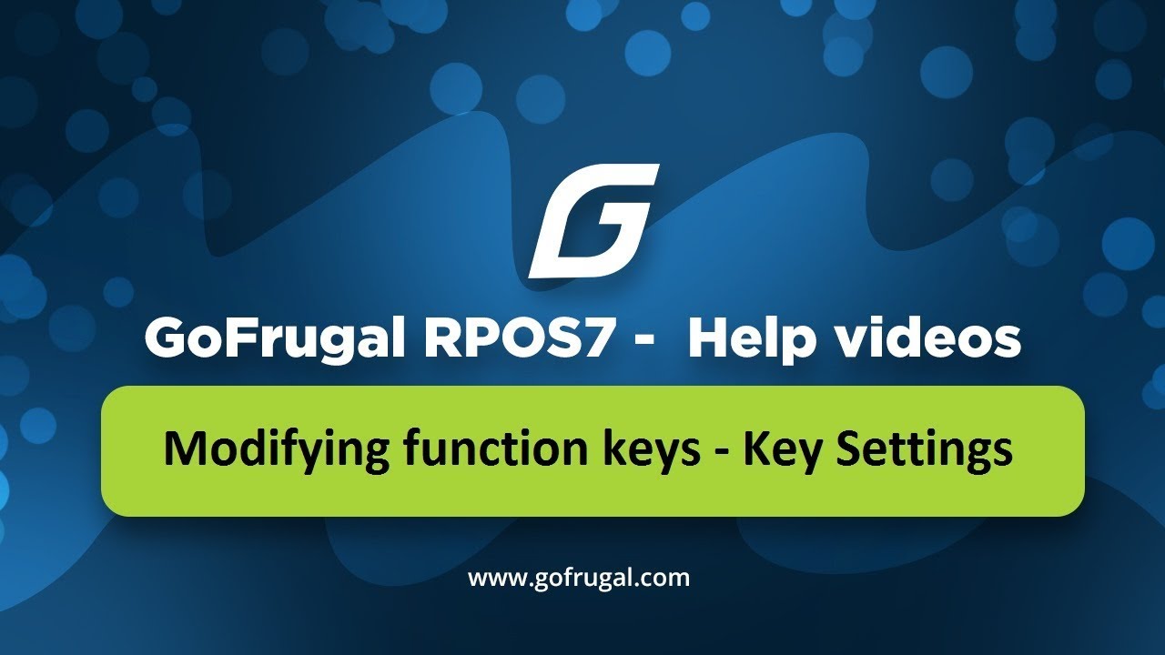 GoFrugal RPOS7 - Modifying Function Keys - Key Settings