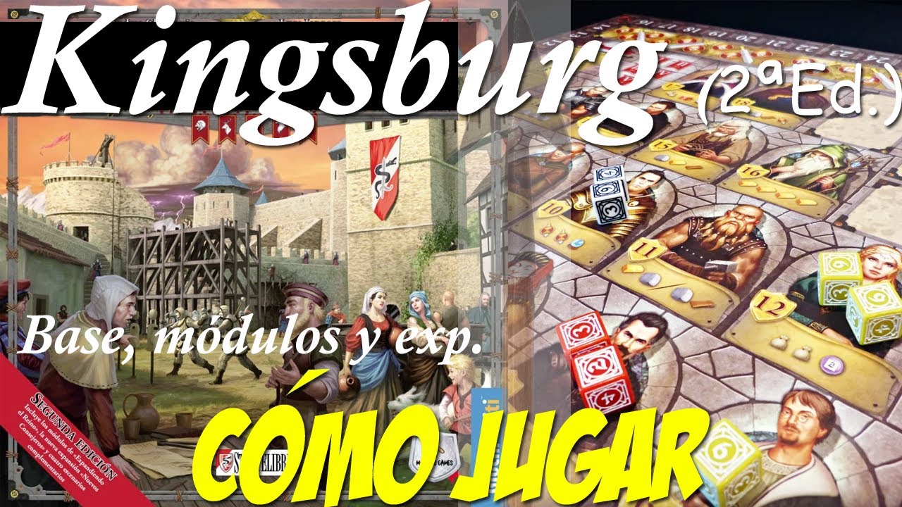 Kingsburg (2ª Ed): Juego Base + Expansiones - Cómo Jugar/Tutorial
