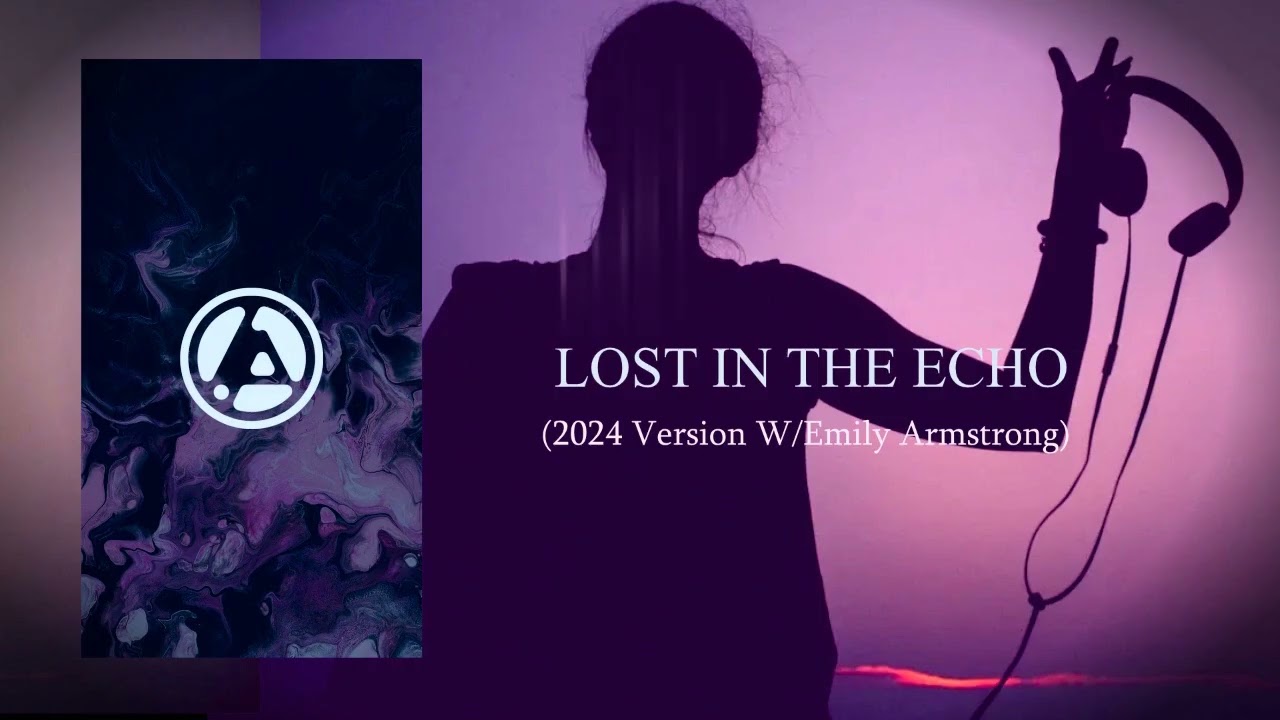 Lost In The Echo (Studio Version Emily Armstrong) Linkin Park - The Soldier