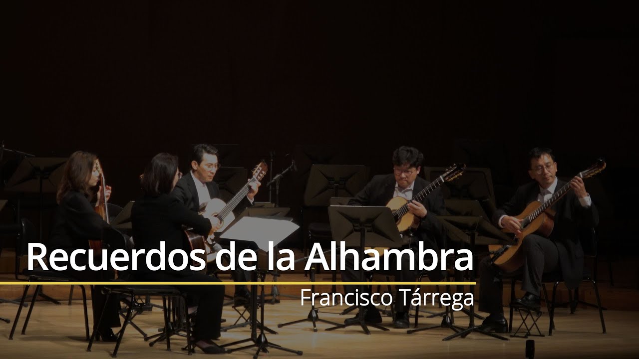 Recuerdos de la Alhambra (F. Tárrega) / Alhambra Guitar Ensemble
