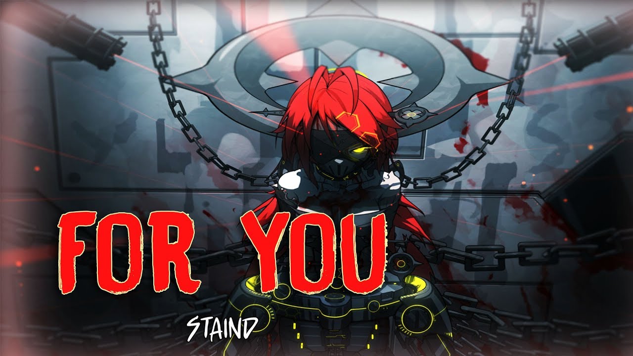 【Nightcore】For You [Staind]