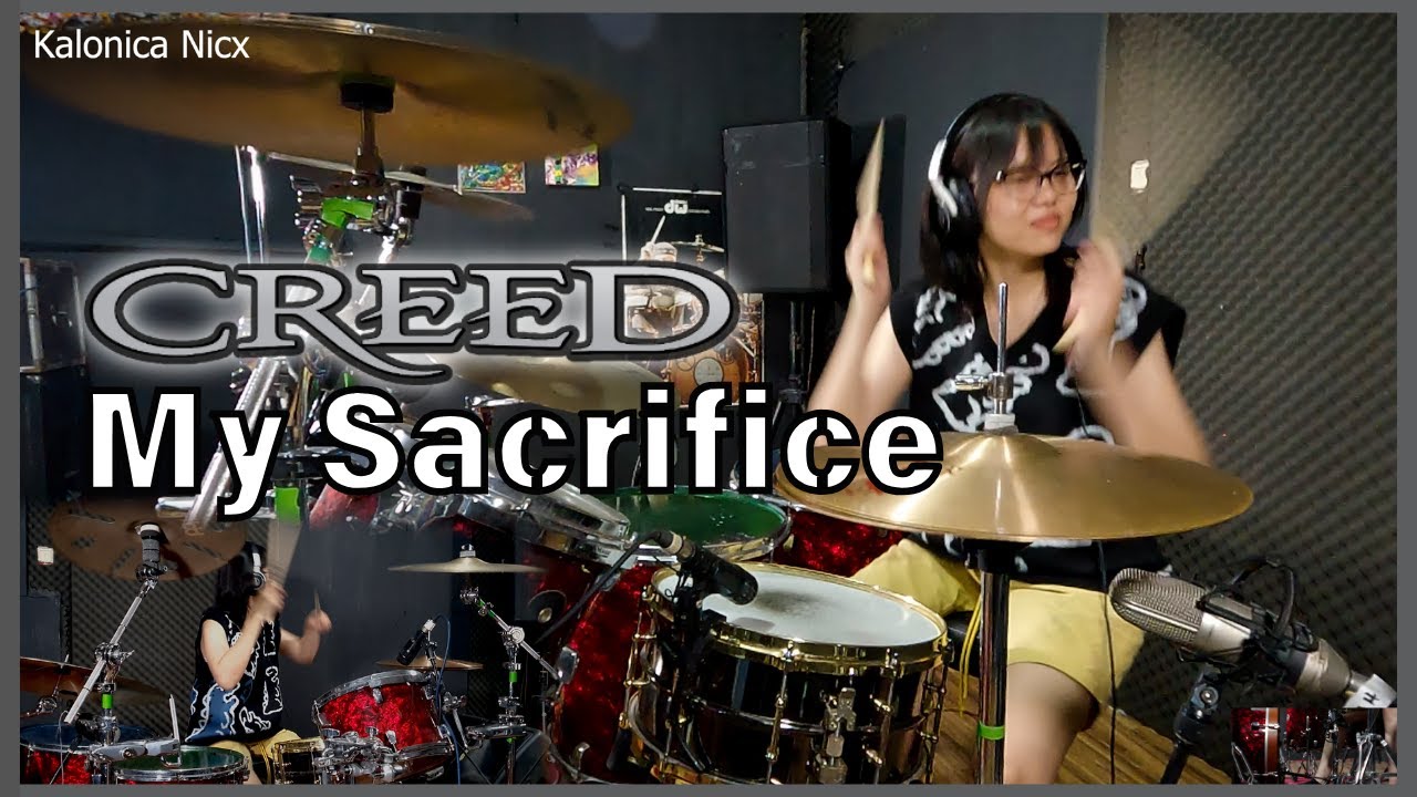 Creed - My Sacrifice || Drum cover by KALONICA NICX