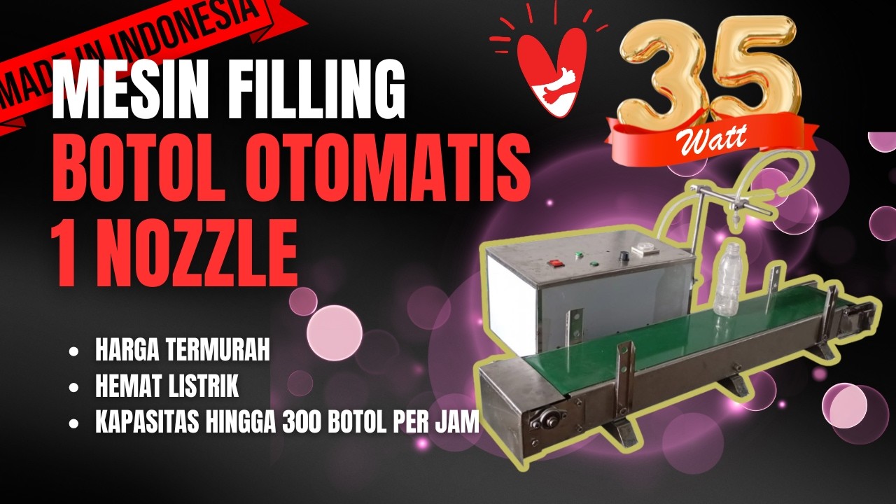 Mesin Filling Botol Otomatis 1 Nozzle - Harga Termurah, Buatan Lokal