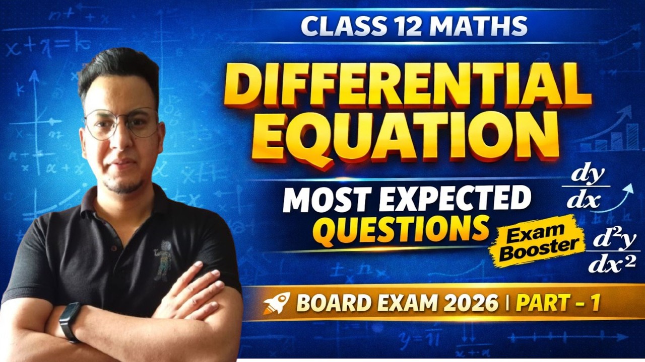 DIFFERENTIAL EQUATION CLASS-12TH PART-1  MOST EXPECTED QUESTIONS SERIES EXAM BOOSTER