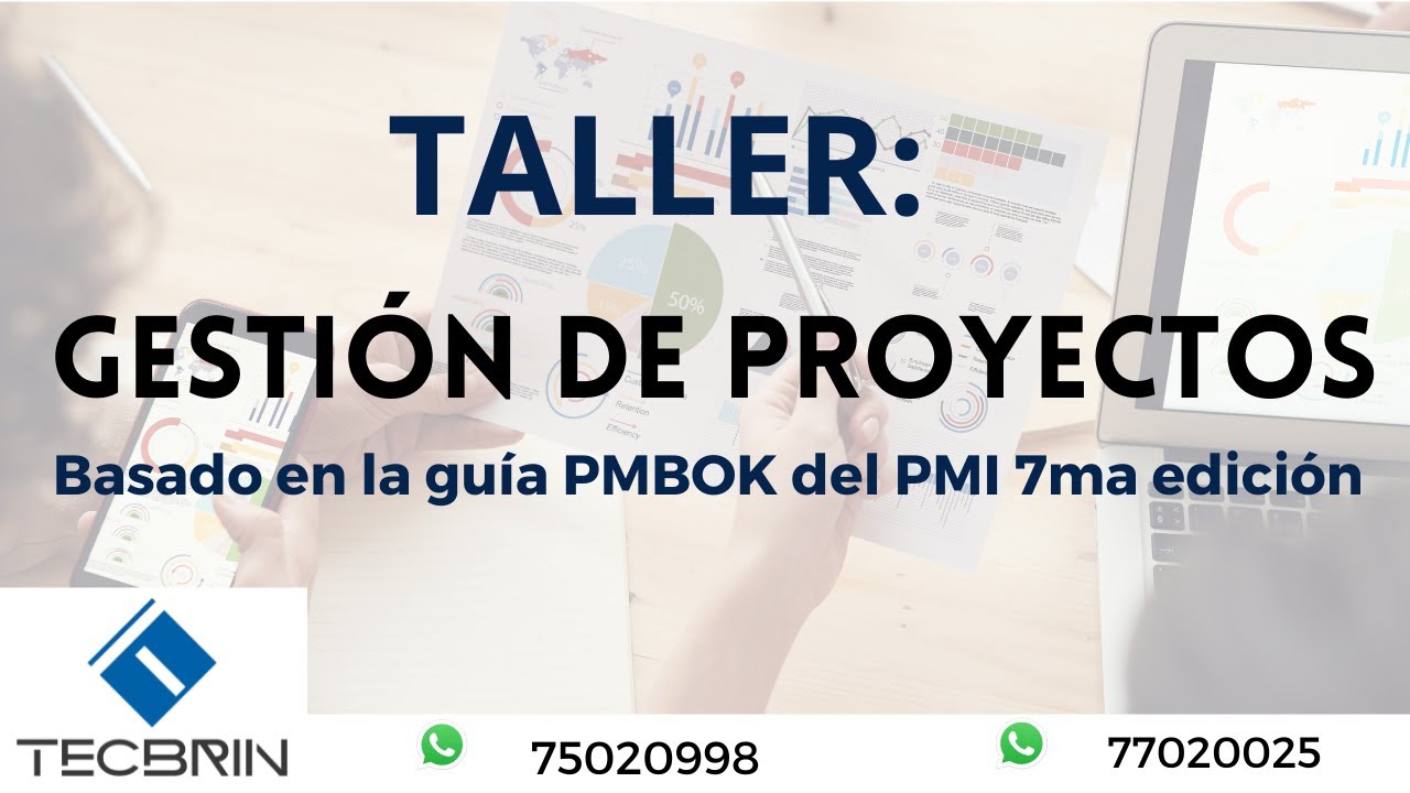 Taller de Gestión de Proyectos basado en la Guía PMBOK 7ma edición del PMI