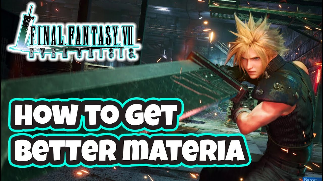 HOW TO GET AND USE BETTER MATERIA Unlock your full power Final fantasy Ever Crisis