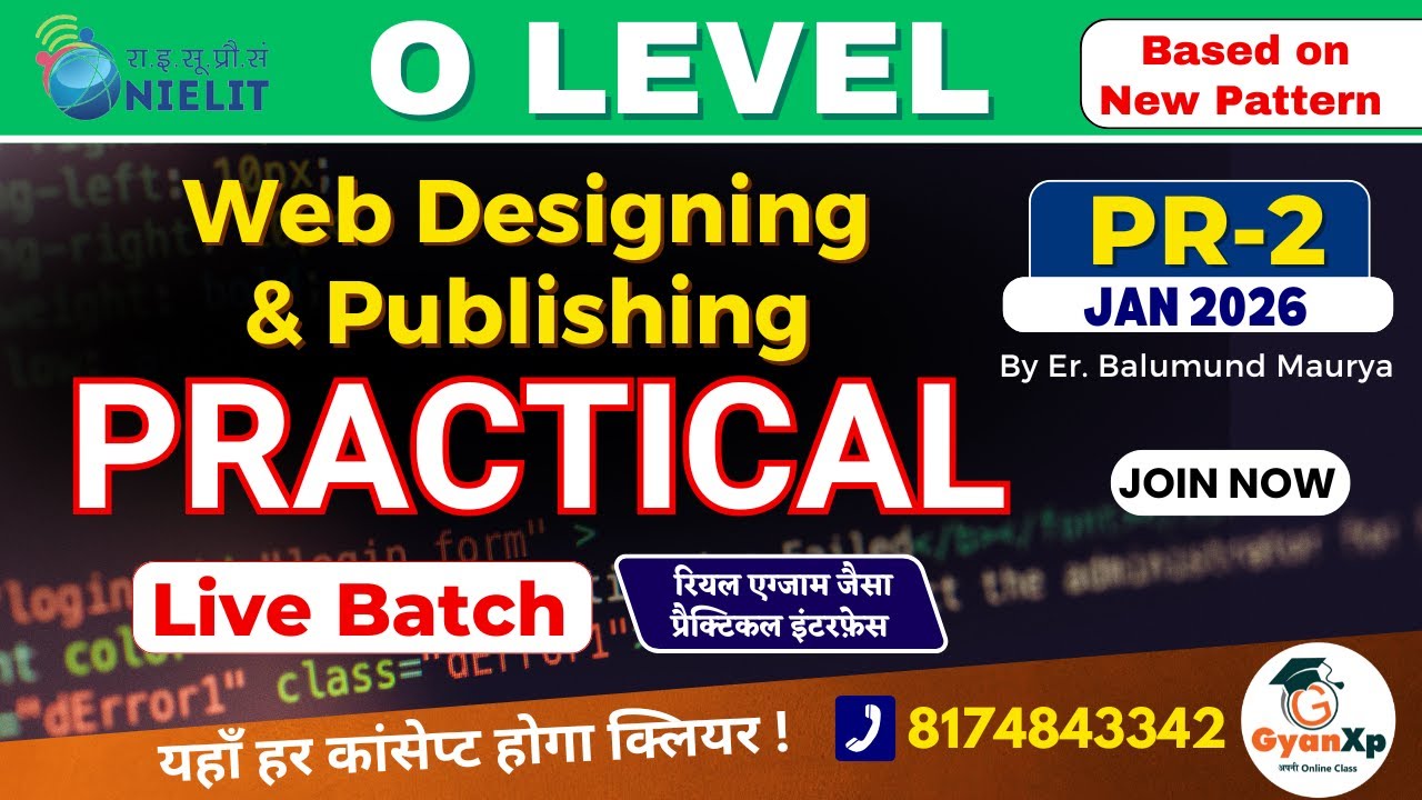O Level || PR-2 || M2-R5.1 || Practical class ||  Jan 2026 || GyanXp