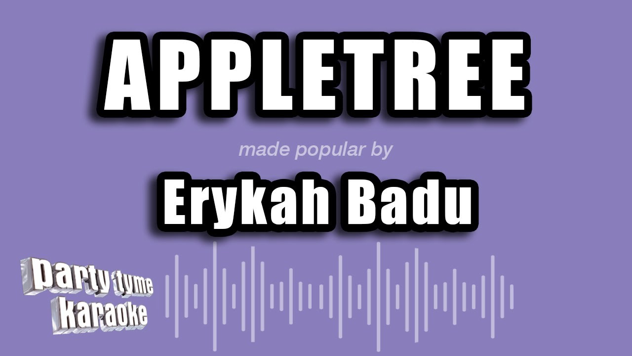 Erykah Badu - Appletree (Karaoke Version)