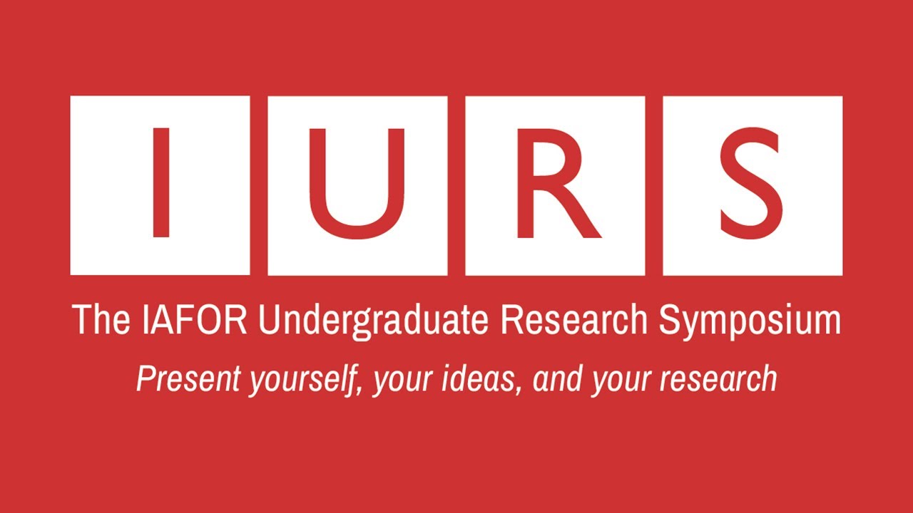 Introducing The IAFOR Undergraduate Research Symposium (IURS)