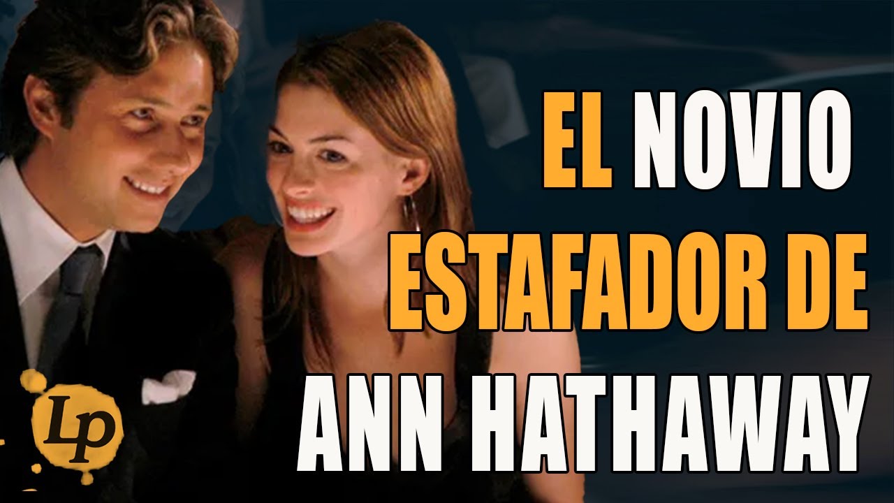 RAFFAELLO FOLLIERI, EL NOVIO ESTAFADOR DE ANN HATHAWAY · NUEVA YORK, 2008 · LETRA PEQUEÑA