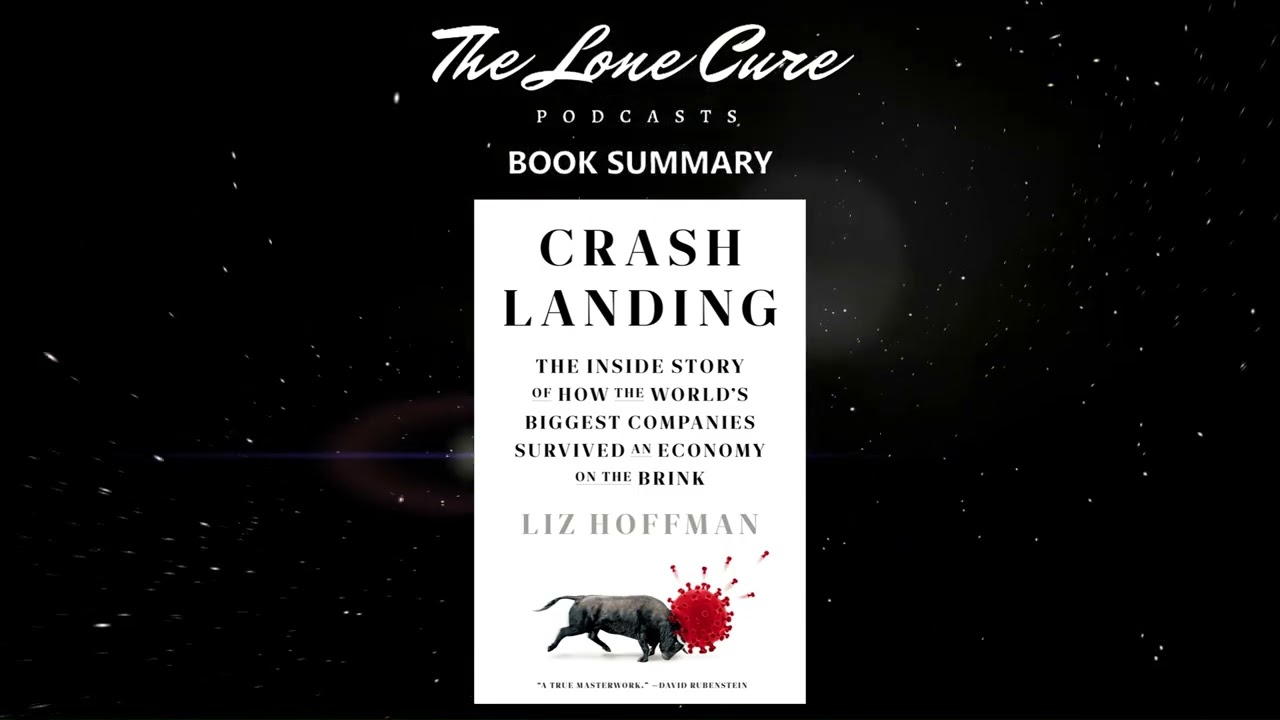 Book Summary Podcast: Crash Landing by Liz Hoffman