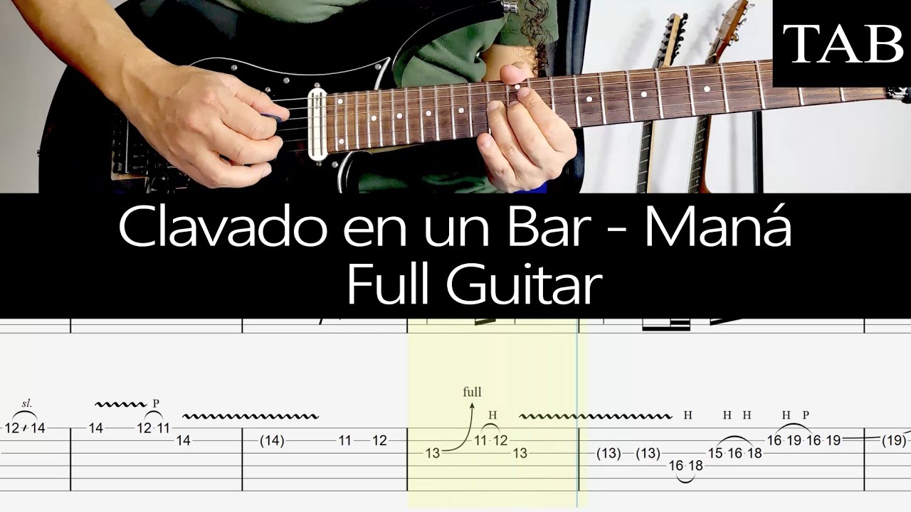 CLAVADO EN UN BAR - Man&aacute; (Sergio Vall&iacute;n): FULL cover guitarra + TAB