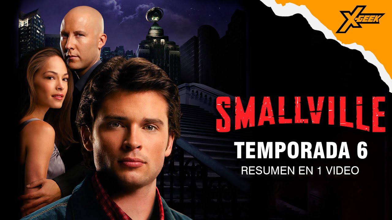 Smallville (Temporada 6): Resumen en 1 video