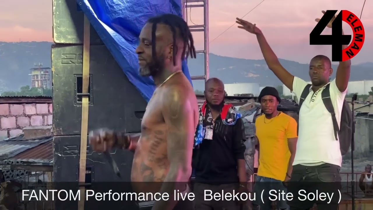 FANTOM PERFOMANCE LIVE NAN BELEKOU ( SITE SOLEY )