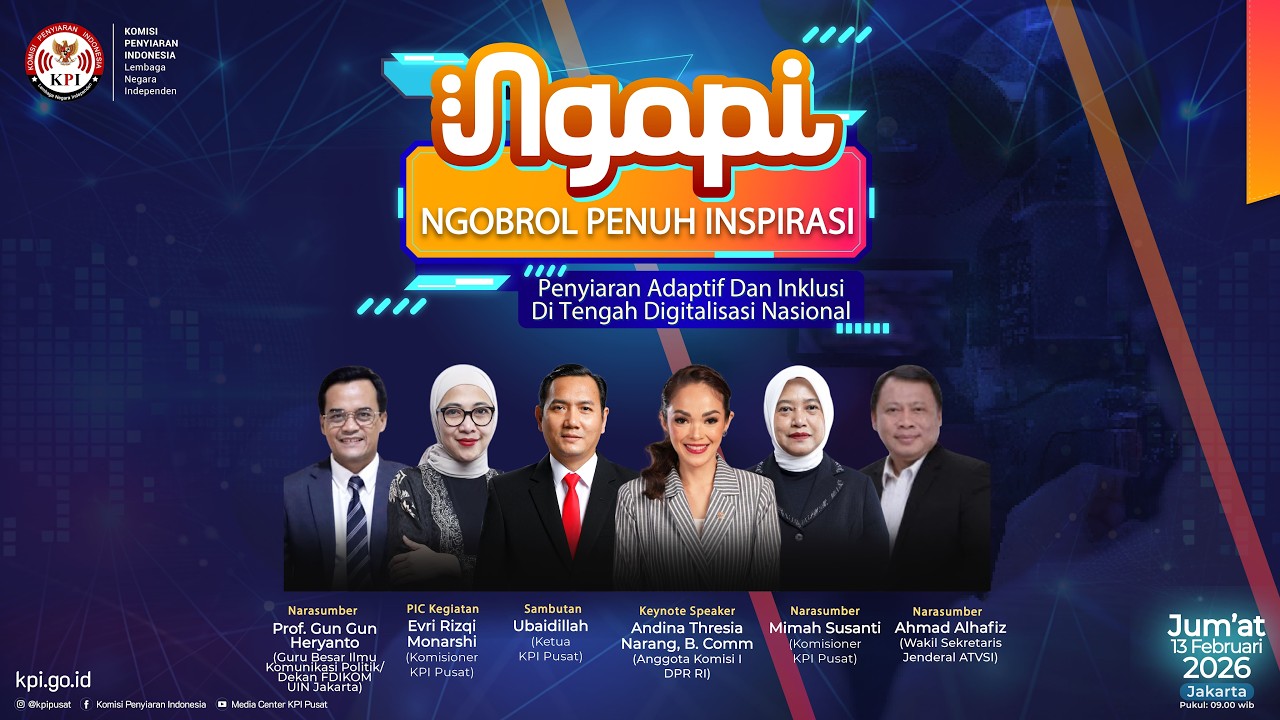 Ngobrol Penuh Inspirasi (NGOPI) - “Penyiaran Adaptif dan Inklusi di Tengah Digitalisasi Nasional”