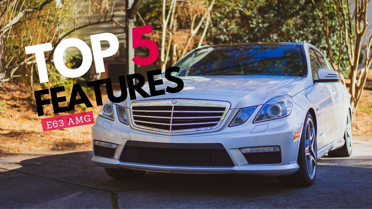 TOP 5 LIKES FOR MY MERCEDES-BENZ E63 AMG
