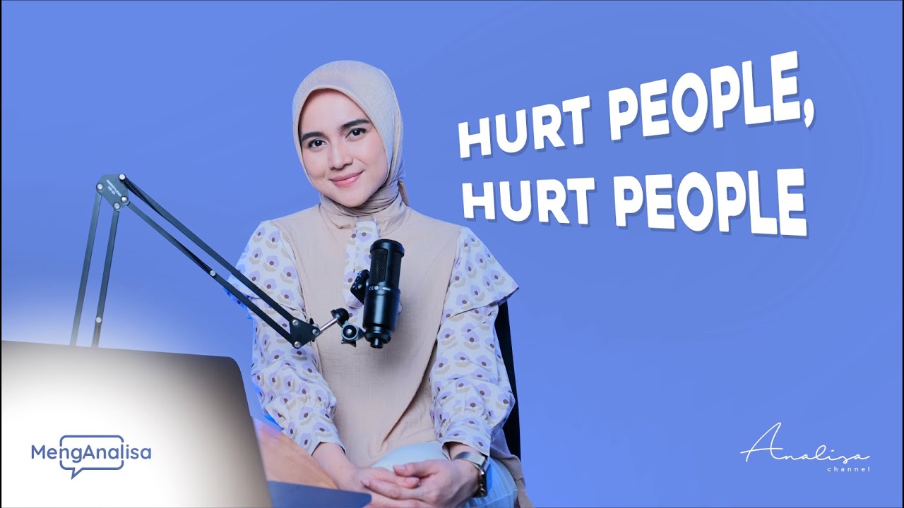 MengAnalisa - Ketika Aku Yang Tersakiti, Menyakiti Orang Lain