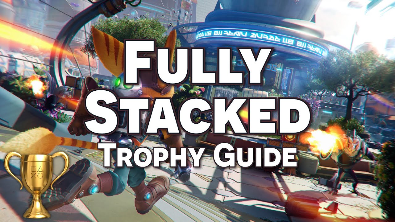 Ratchet & Clank: Rift Apart — Купить всё оружие — Руководство по трофеям «Fully Stacked» (PS5)