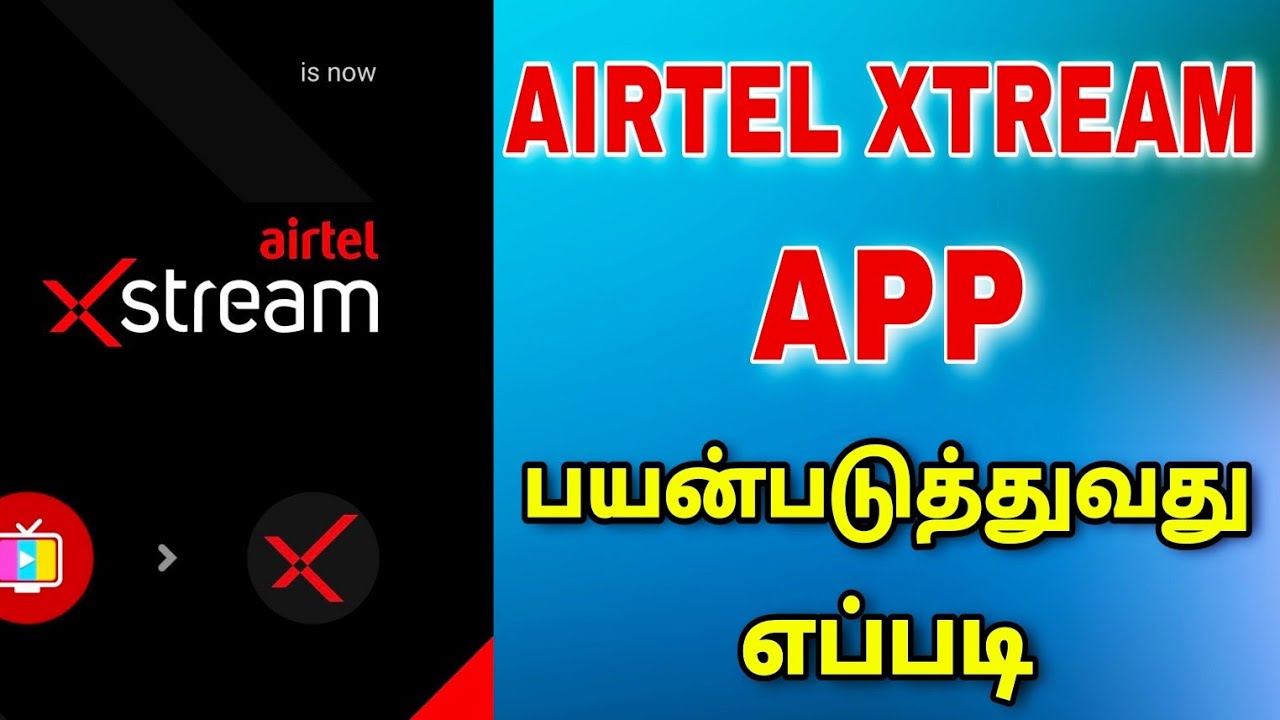 Airtel Xstream App எப்படி பயன்படுத்துவது | Airtel Xstream App how to use | for Tamil | ShaamTech