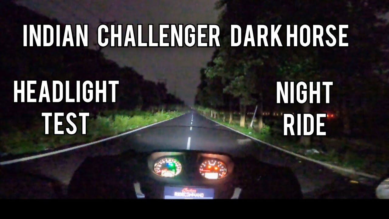 2024 Indian Challenger Dark Horse HEADLIGHT REVIEW | POV NIGHT RIDE